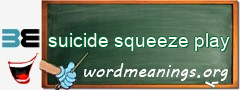 WordMeaning blackboard for suicide squeeze play